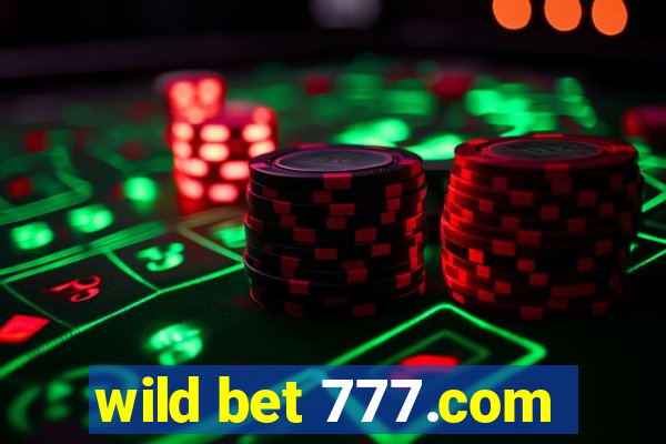 wild bet 777.com